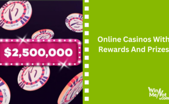 Online casinos with Rewards and Prizes